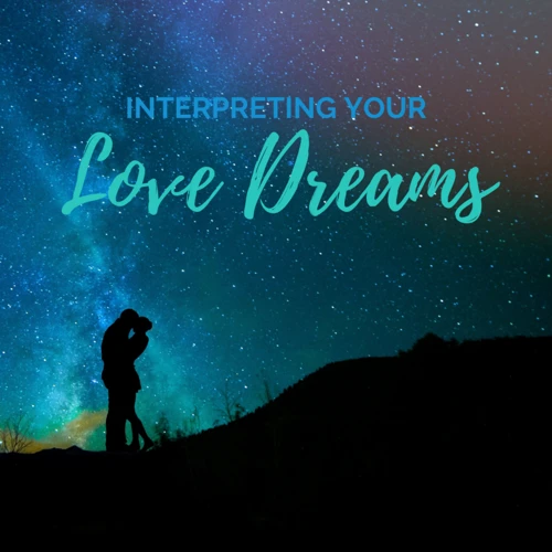 Decoding Dreams About A Lover