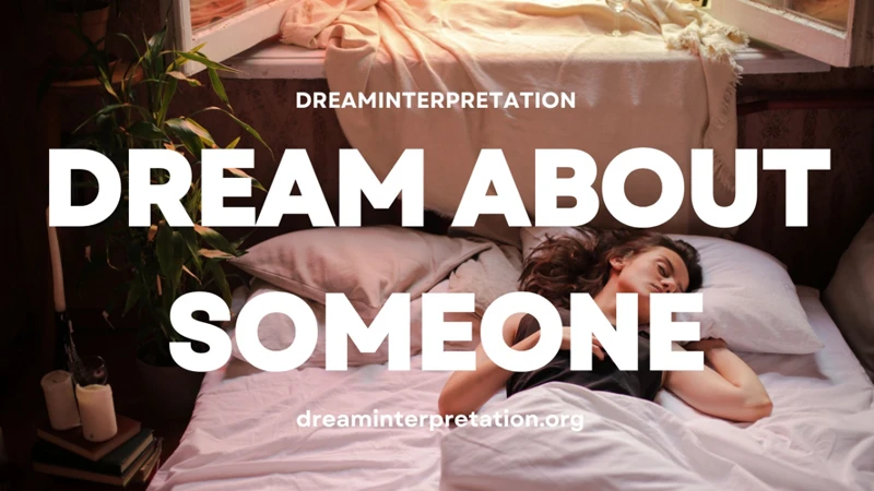 Dreaming Of Someone: Is It A Sign?
