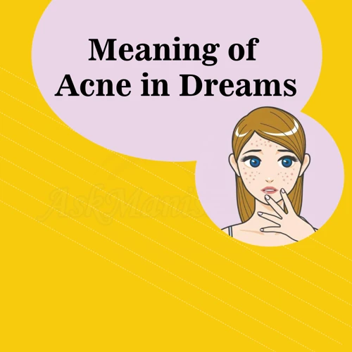 Exploring The Meaning Of Dreaming About Pimples On Face