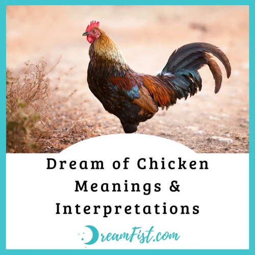 Interpreting Different Scenarios Of Dreaming About Raw Chicken