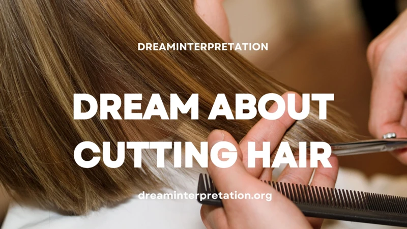 Interpreting Dreams About Hair Being Cut