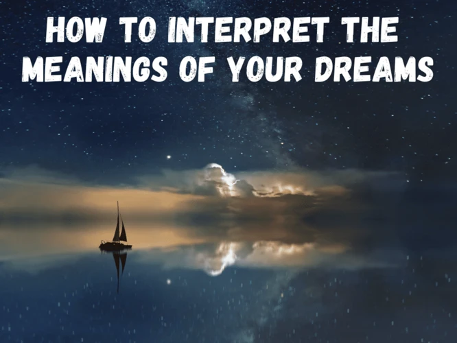 Interpreting Specific Details In The Dream