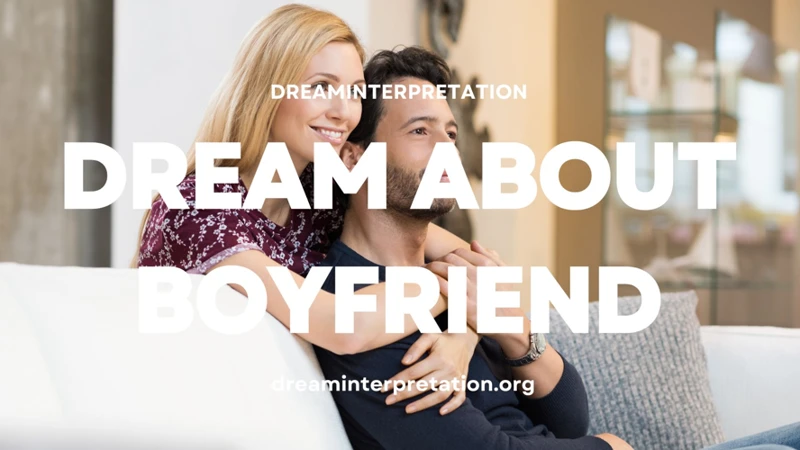 Interpreting Your Romantic Dream About Your Boyfriend