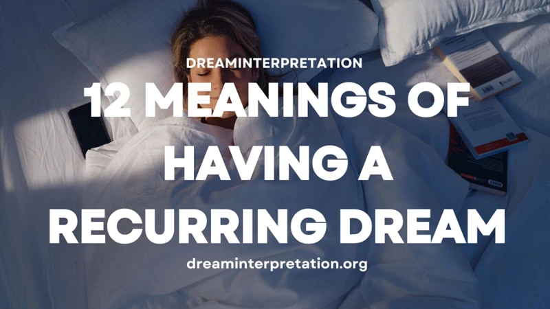 The Significance Of Recurring Dreams About Someone